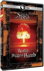 PBS - Secrets of the Dead: World's Biggest Bomb (2011)