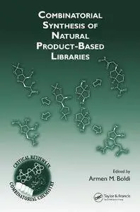 Combinatorial Synthesis of Natural Product-Based Libraries (Repost)