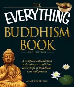 «The Everything Buddhism Book» by Arnie Kozak