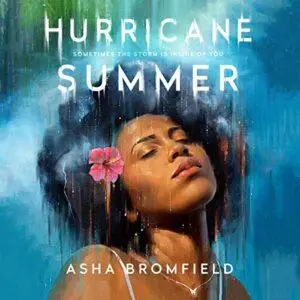 Hurricane Summer: A Novel [Audiobook]