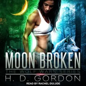 «Moon Broken» by H. D. Gordon