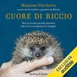 «Cuore di riccio» by Massimo Vacchetta