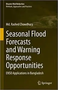 Seasonal Flood Forecasts and Warning Response Opportunities: ENSO Applications in Bangladesh