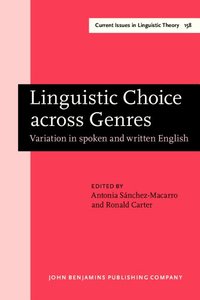Linguistic Choice across Genres: Variation in spoken and written English