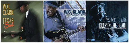 W.C. Clark - 3 Albums (1996,2002,2004) [Re-Up]