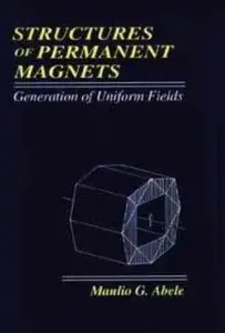 Structures of Permanent Magnets: Generation of Uniform Fields