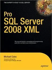 Pro SQL Server 2008 XML (Repost)