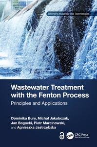 Wastewater Treatment with the Fenton Process: Principles and Applications