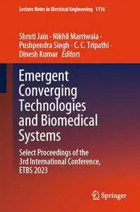 Emergent Converging Technologies and Biomedical Systems (Repost)
