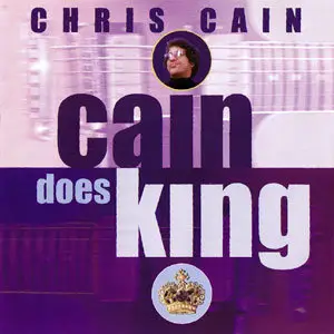 Chris Cain - Cain Does King (2001)