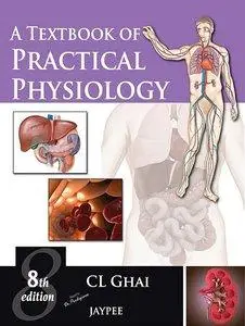 A Textbook of Practical Physiology (Repost)