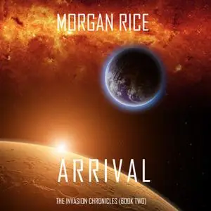 «Arrival» by Morgan Rice