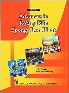 Advances in Rotary Kiln Sponge Iron Plant