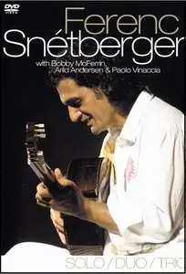 Ferenc Snetberger - Solo/Duo/Trio (2007)