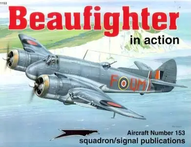 Beaufighter in Action (Squadron Signal 1153) (Repost)
