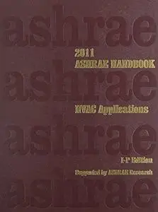 2011 ASHRAE Handbook - Heating, Ventilating, and Air-Conditioning Applications (I-P Edition)