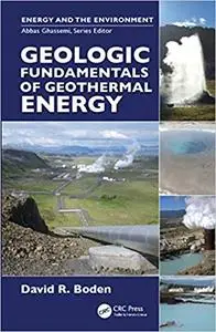 Geologic Fundamentals of Geothermal Energy (Repost)