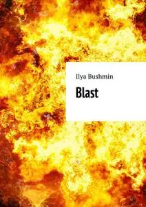 «Blast» by Andrew Kim