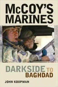 McCoy's Marines: Darkside to Baghdad (Repost)