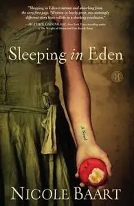 «Sleeping in Eden» by Nicole Baart