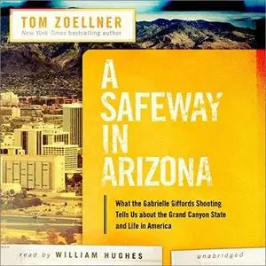 A Safeway in Arizona [Audiobook]