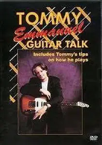 Tommy Emmanuel - Guitar Talk