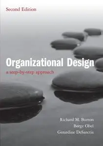 Organizational Design: A Step-by-Step Approach [Repost]