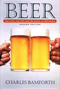 Beer: Tap into the Art and Science of Brewing (Repost)