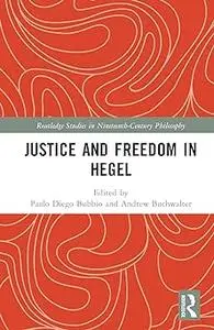 Justice and Freedom in Hegel