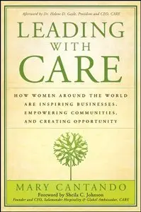 Leading with Care: How Women Around the World are Inspiring Businesses, Empowering Communities (Repost)