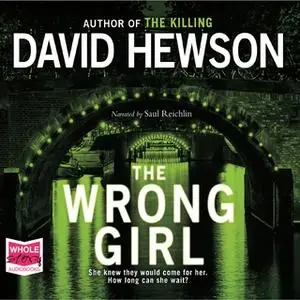 «The Wrong Girl» by David Hewson