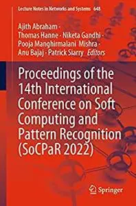 Proceedings of the 14th International Conference on Soft Computing and Pattern Recognition (SoCPaR 2022)