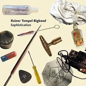 Rainer Tempel Bigband - Sophistication (2017)