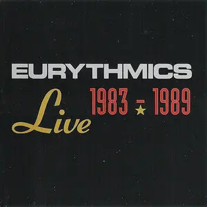 Eurythmics - Live 1983-1989 [2CD Edition] (Comp, 1993)