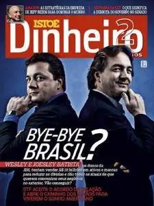 Isto É Dinheiro - Brazil - Issue 1024 - 28 Junho 2017