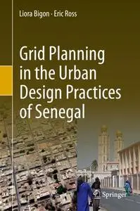 Grid Planning in the Urban Design Practices of Senegal