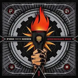 Fire From the Gods - American Sun (2019)
