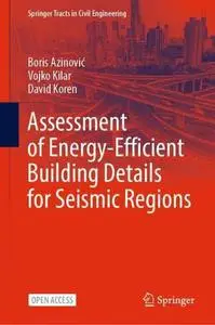 Assessment of Energy-Efficient Building Details for Seismic Regions