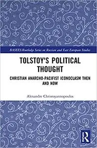 Tolstoy's Political Thought