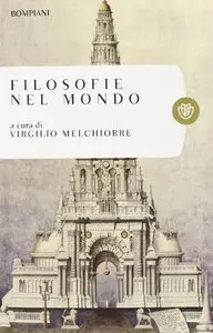 Virgilio Melchiorre - Filosofie nel mondo