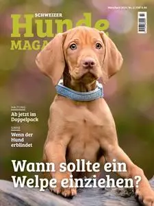 Schweizer Hunde Magazin - März-April 2024