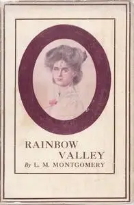 «Rainbow Valley» by Lucy Maud Montgomery