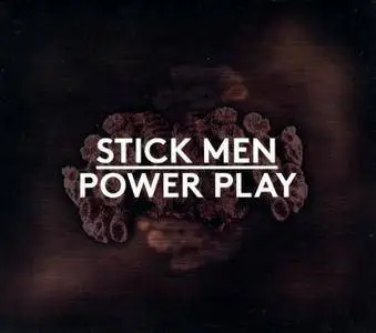 Stick Men - Power Play (2014)