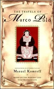 Marco Polo - The Travels of Marco Polo