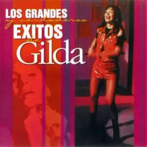 Gilda - Los Grandes Y Verdaderos Éxitos De Gilda (2000)