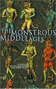 The Monstrous Middle Ages, 2nd edition