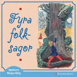 «Fyra folksagor» by Various Authors