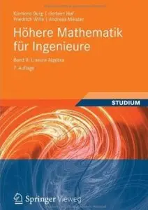 Höhere Mathematik für Ingenieure Band II: Lineare Algebra (Auflage: 7) [Repost]