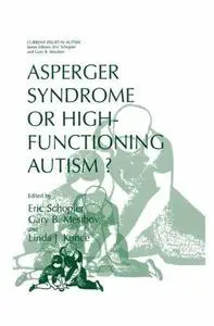 Asperger Syndrome or High-Functioning Autism?