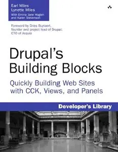 Drupal's Building Blocks: Quickly Building Web Sites with CCK, Views, and Panels (repost)